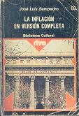 Sampedro, J.L. La inflación en versión completa, Barcelona : Planeta: Editora Nacional, D.L. 1976