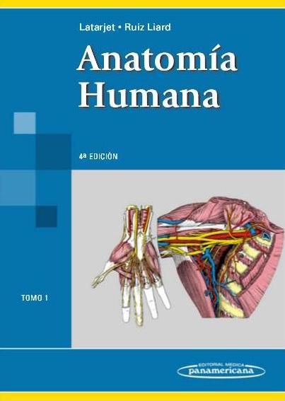 Latarjet. Anatomía humana. 4ª ed. 2004 (versión digital 2012)