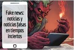 2 de octubre - Fake News: noticias y noticias falsas en tiempos inciertos