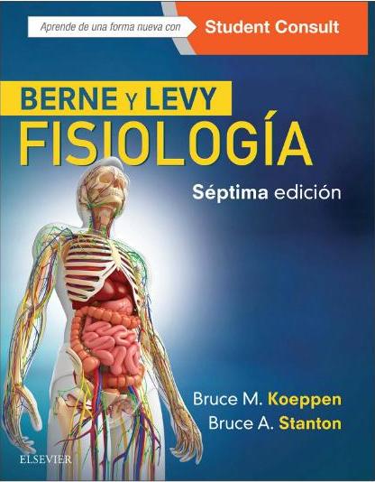 Koeppen. Berne y Levy Fisiología. 7ª ed. 2018