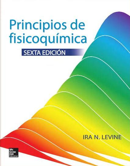 Levine. Principios de fisicoquímica, 6ª Ed., 2014