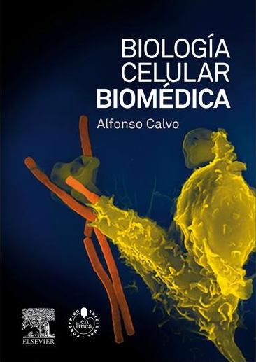 Calvo. Biología celular biomédica. 2015