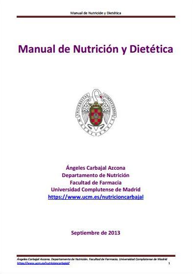 Carbajal. Manual de Nutrición y dietétic. 2013