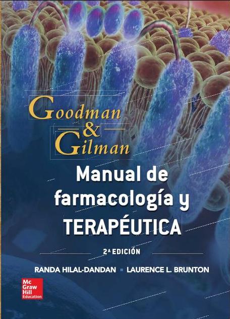 Goodman and Gilman. Manual de farmacología y terapéutica. 2ª ed. 2014