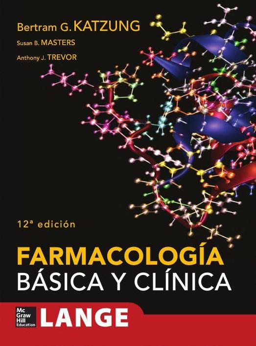 Katzung. Farmacología básica y clínica. 12ª ed. 2013