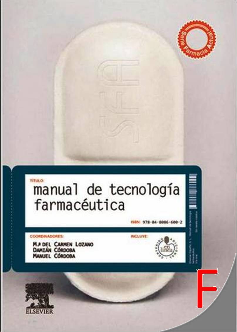 Lozano. Manual de tecnología farmacéutica. 2012