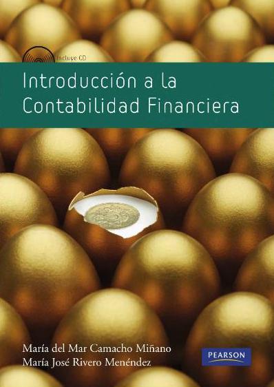 Camacho / Rivero. Introducción a la contabilidad financiera. 1ª ed. 2010