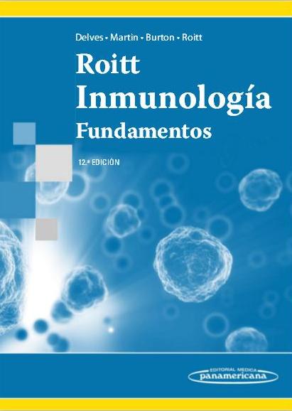Roitt. Inmunología, fundamentos. 12ª ed. 2011 (versión digital 2015)