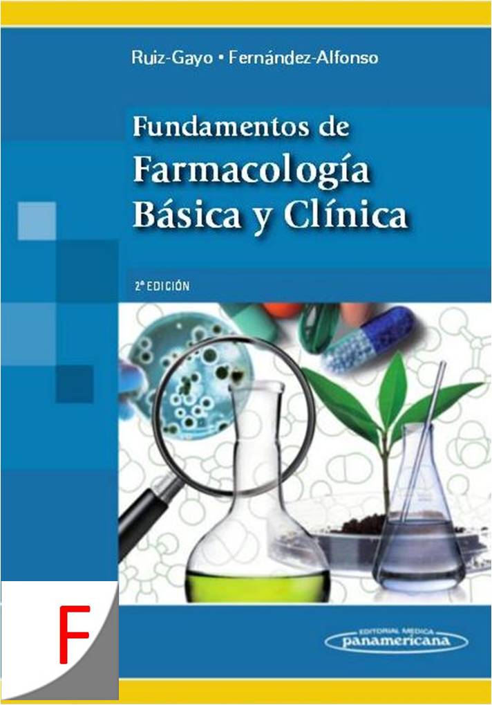 Ruiz-Gayo. Fundamentos de farmacología básica y clínica. 2ª ed. 2013 (versión digital 2013)