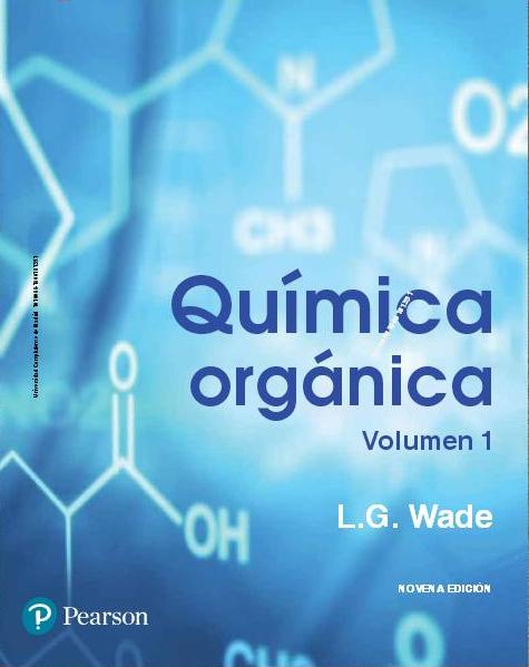 Wade. Química orgánica. Vol. 1. 9ª ed. 2017