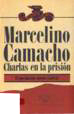 "Charlas en la prisión". Marcelino Camacho