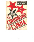 Mauricio Karl: "El comunismo en España". Madrid, 1935