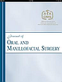 Journal of oral and maxillofacial surgery