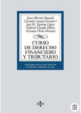 Curso de derecho financiero y tributario / Martín Queralt