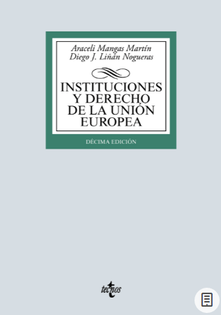 Instituciones y derecho de la Unión Europea / Araceli Mangas