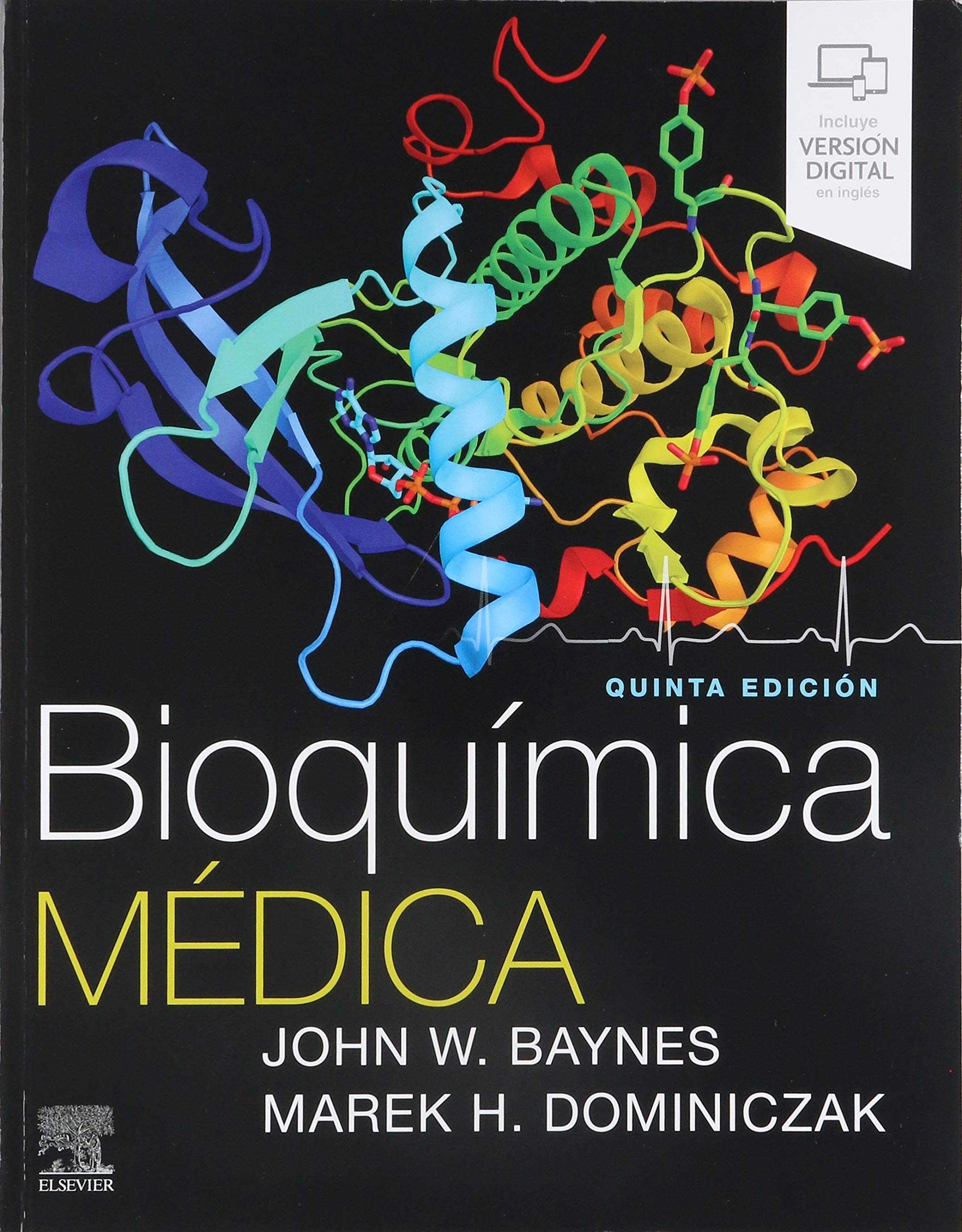Baynes. Bioquímica médica. 4ª ed. 2014 Baynes. Bioquímica médica. 5ª ed. 2019