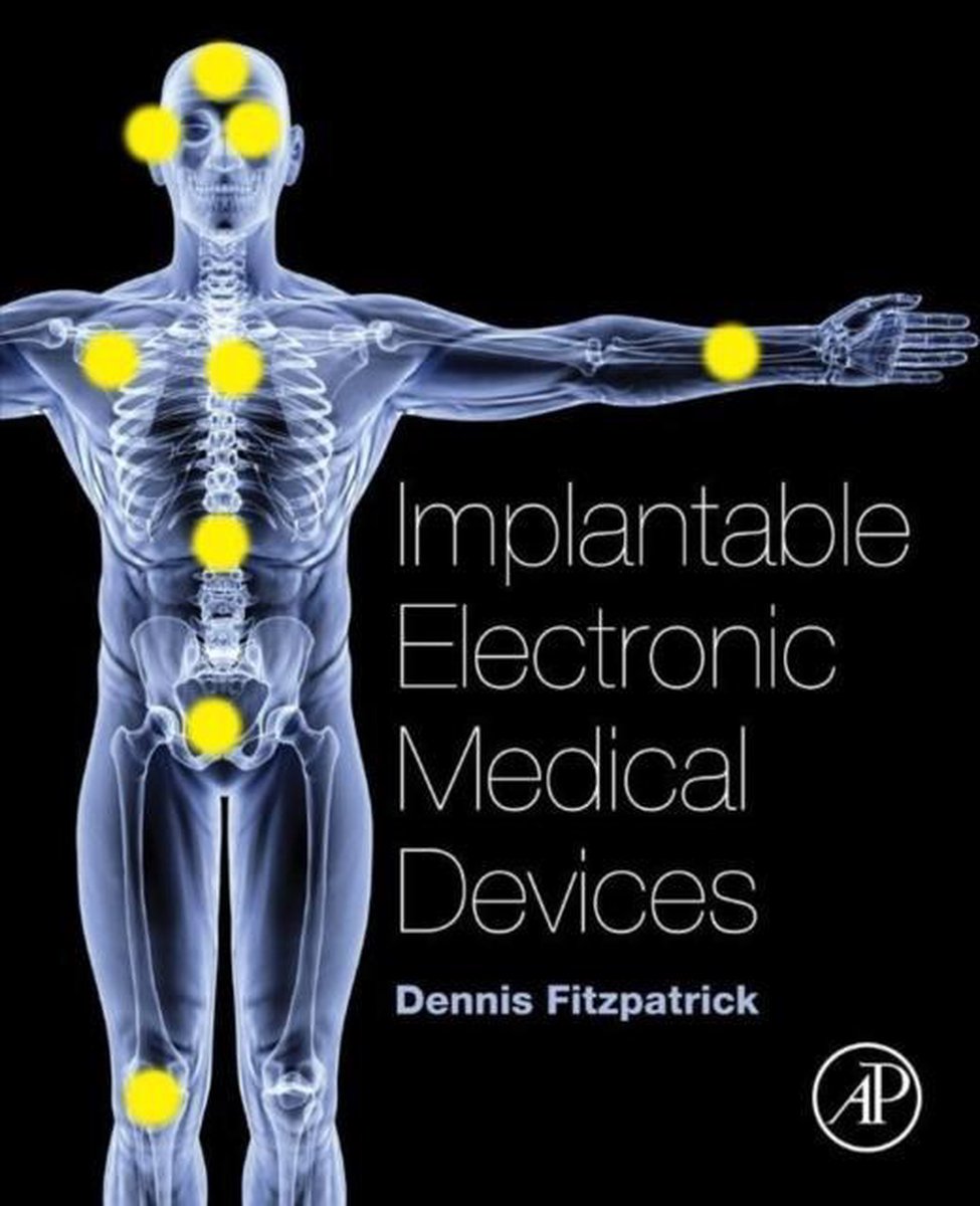 Fitzpatrick.Implantable Electronic Medical Devices.1st ed. 2015