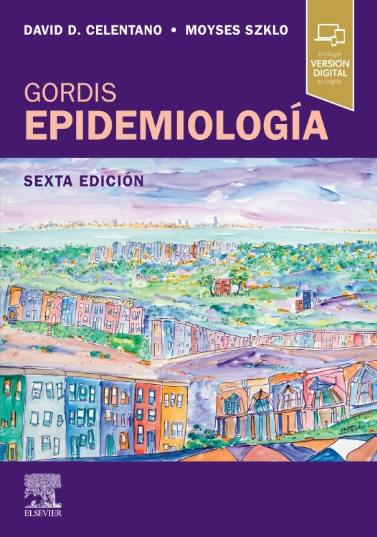 Gordis. Epidemiología. 5ª ed. 2014 Gordis. Epidemiología. 6ª ed. 2019