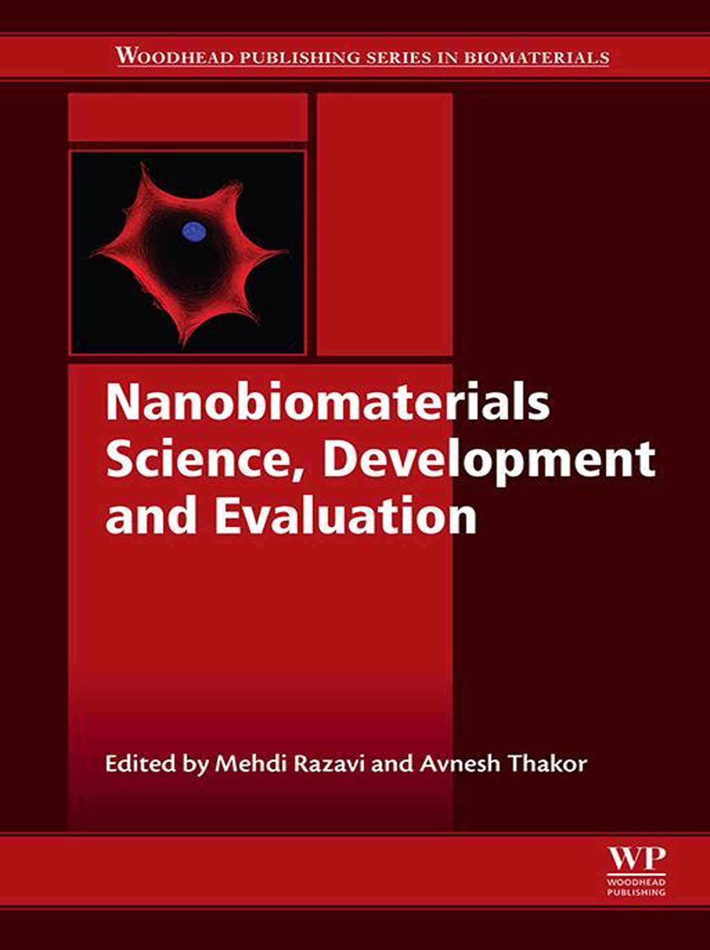 Razavi. Nanobiomaterials Science, Development and Evaluation. 2017