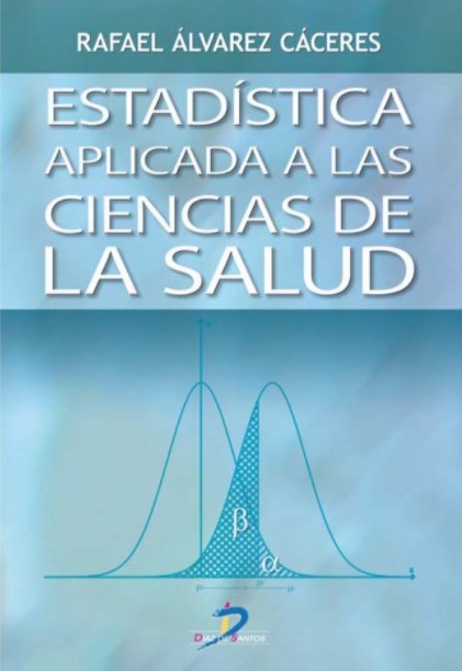 Álvarez Cáceres. Estadística aplicada a las Ciencias de la Salud