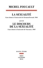 La sexualité : cours donné à l'université de Clermont-Ferrand (1964) 