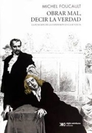 Obrar mal, decir la verdad : función de la confesión en la justicia : Curso de lovaina, 1981