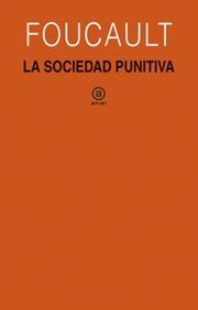 La sociedad punitiva : curso del Collège de France (1972-1973)