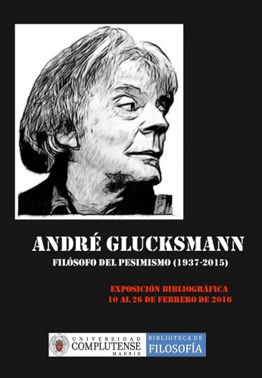 André Glucksmann, filósofo del pesimismo (1937-2015)