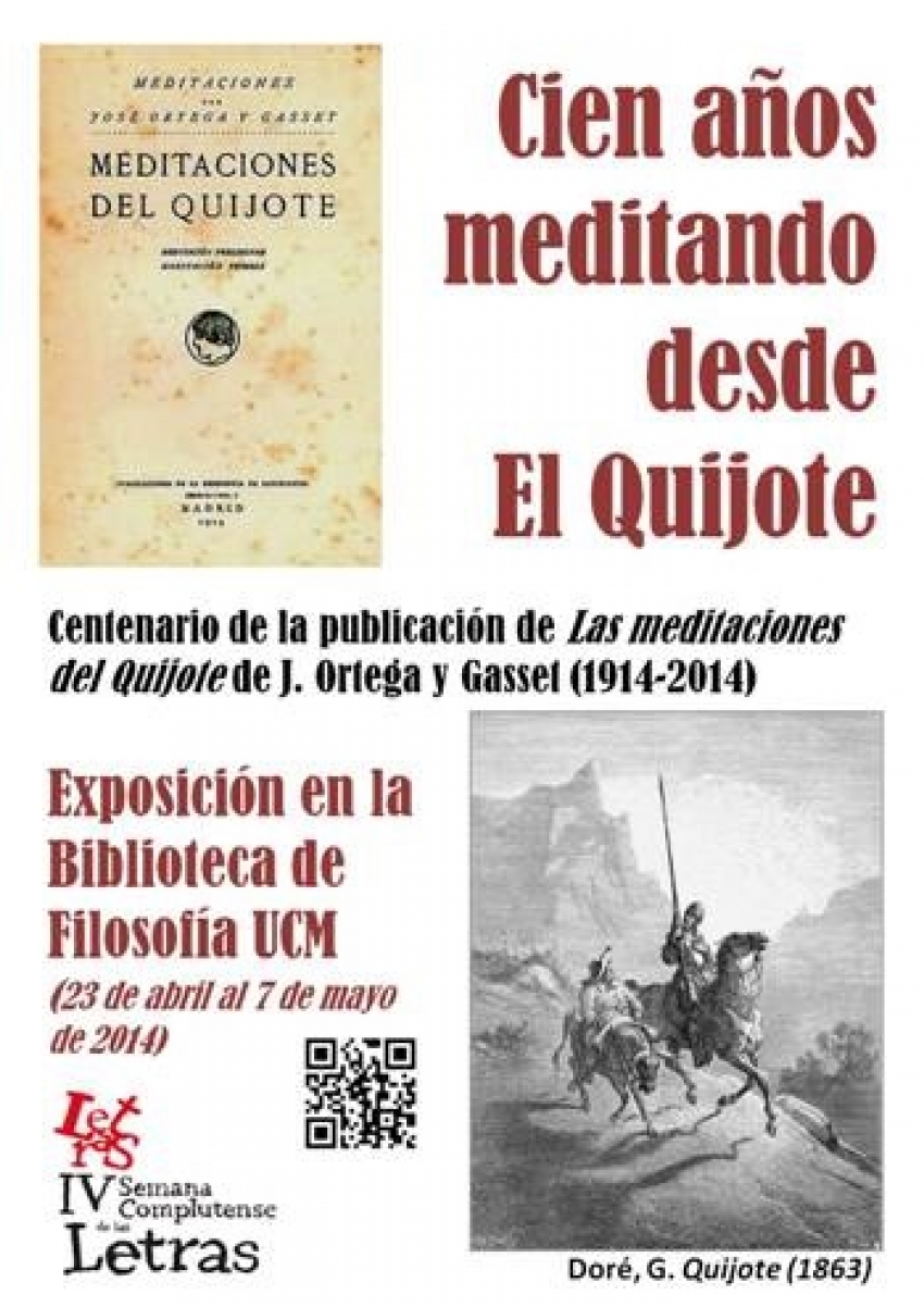 Cien años meditando desde El Quijote. Exposición bibliográfica con motivo del centenario de la publicación de Las meditaciones del Quijote, de José Ortega y Gassset