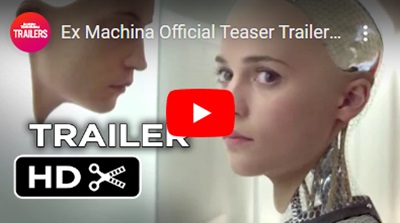 Ex Machina Official Trailer