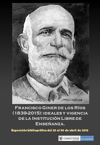 francisco giner de los ríos (1839-2015) ideales y vigencia de la institución libre de enseñanza
