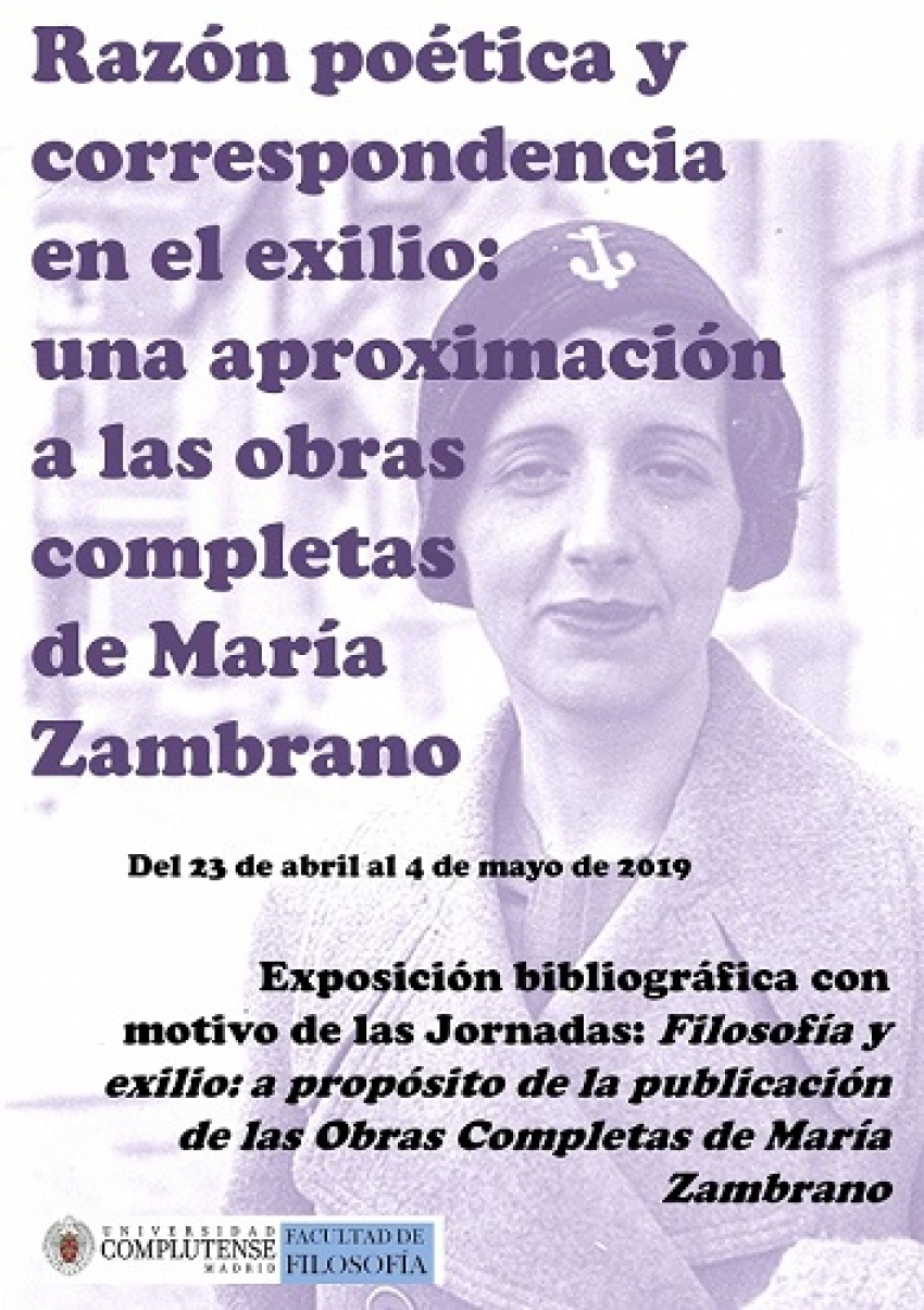 Razón poética y correspondencia en el exilio, una aproximación a las obras completas de María Zambrano