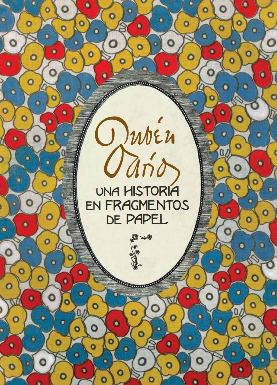 Rubén Darío: una historia en fragmentos de papel / Versión en línea
