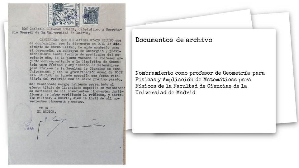 Documentos de archivo     Nombramiento como profesor de Geometría para Físicas y Ampliación de Matemáticas para Físicos de la Facultad de Ciencias de la Universiad de Madrid