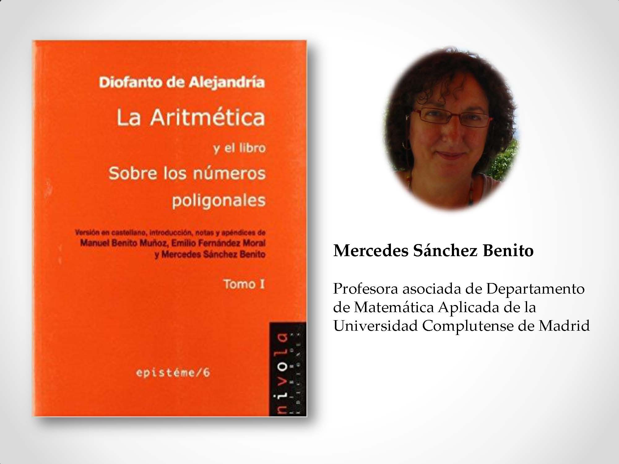 Mercedes Sánchez Benito Profesora asociada de Departamento de Matemática Aplicada de la Universidad Complutense de Madrid