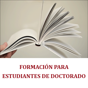 FORMACIÓN PARA ESTUDIANTES DE DOCTORADO